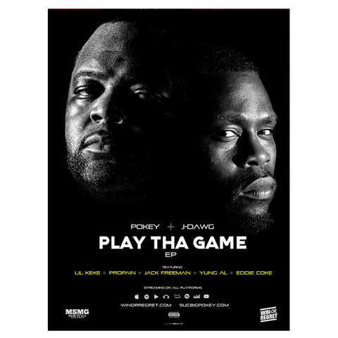 Play The Game - Poster Big Pokey and J-Dawg